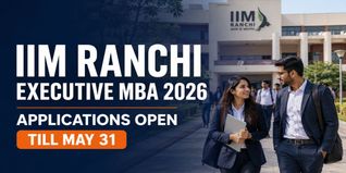 IIM Ranchi Begins Executive MBA Admission 2026; Apply by May 31